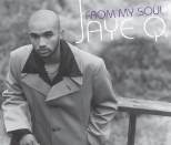 Nu-Jazz/R&B/Funk Multi Instrumentalist & Vocalist JayeQ - From My Soul