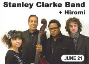 Concert Review: Stanley Clarke Band (w/Hiromi Uehara) @ Keswick in Philly (6/21/2010)